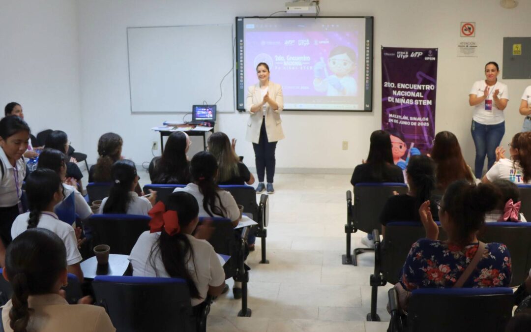 UPSIN impulsa vocaciones científicas con el Encuentro Nacional de Niñas STEM 2025 en Mazatlán